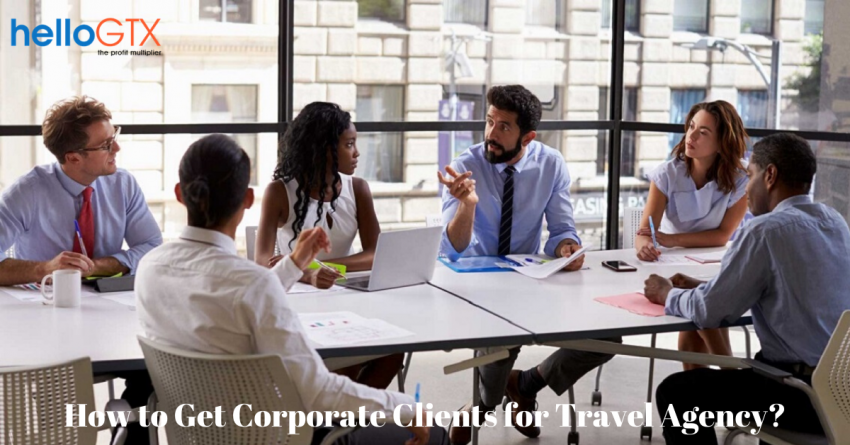 get-corporate-clients-for-travel-agencies-travel-agency-crm